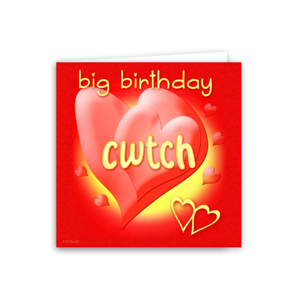 big birthday cwtch