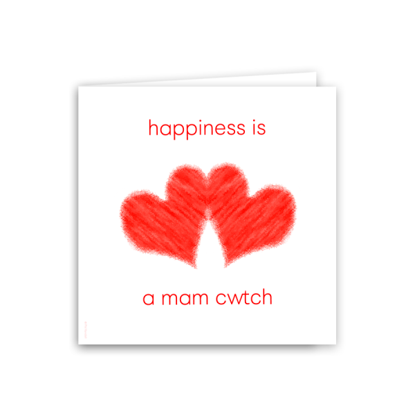 happiness is a mam cwtch